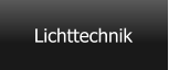 Lichttechnik