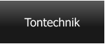 Tontechnik